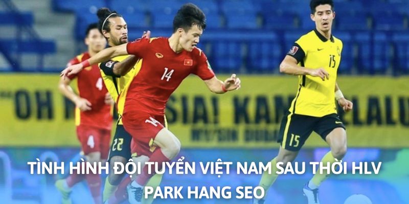 Khó khăn, thách thức sau khi HLV Park Hang Seo rời đi vào năm 2023